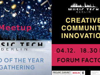 Berlin Music Tech Meetup 16. 4.12.23 Forum Factory